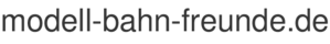 modell-bahn-freunde.de